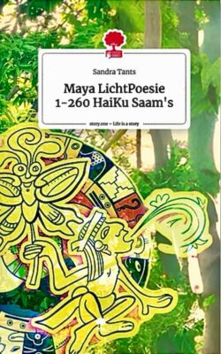 Mays LichtPoesie 1–206 HaiKu Saam's